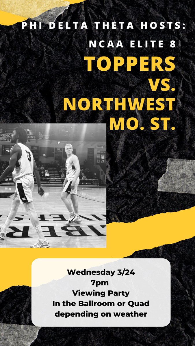 WLActivities's tweet photo. Join @phideltwvg on the Quad (rain location ballroom) to catch the Elite 8 game tonight at 7 pm! Wear your Black &amp; gold and cheer on the Toppers! https://t.co/ubRgUAk4Ec