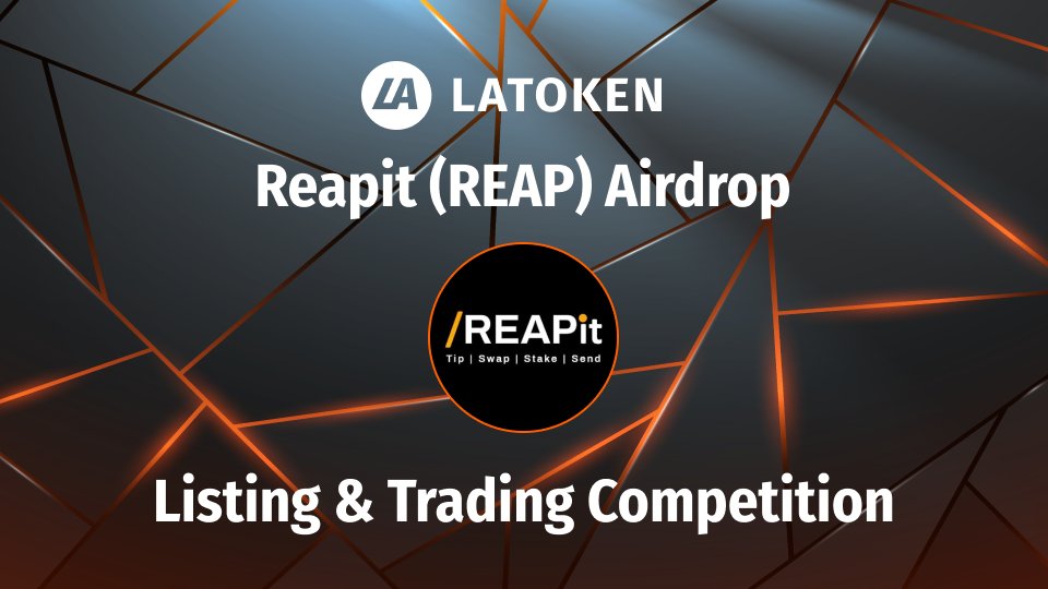 $14 million $REAP coins are up for grabs on LATOKEN! 🚀

Earn a share of 7M tokens in the @reapitdefi Airdrop by completing easy tasks.
💰 go.latoken.com/4v1

Trade 1000 or more $REAP to get a share of another 7M tokens in the Trading Competition.
💰 go.latoken.com/4v0