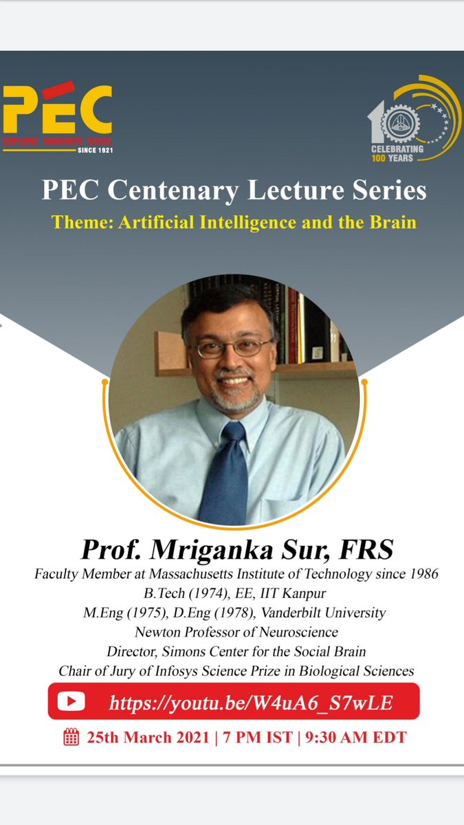 _PECChandigarh's tweet photo. As part of the ongoing PEC Centenary Lecture Series and to commemorate the centenary of Dr. Har Gobind Khorana, Prof Mriganka Sur would be delivering a lecture on the topic Artificial Intelligence and the Brain

Date and Time: 25th March 2021 7:00 PM
Link https://t.co/WDtGqnxJ1e