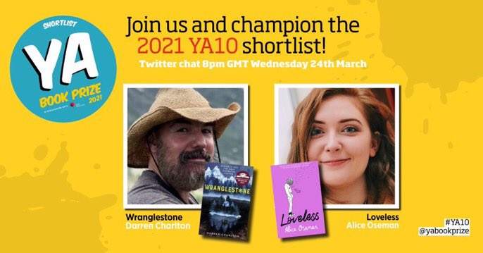 Who’s excited to chat to Wranglestone author @DarrenRCharlton and Loveless author @AliceOseman tonight? Come back here at 8pm GMT for all inside info about their YA Book Prize nominated books! #YA10