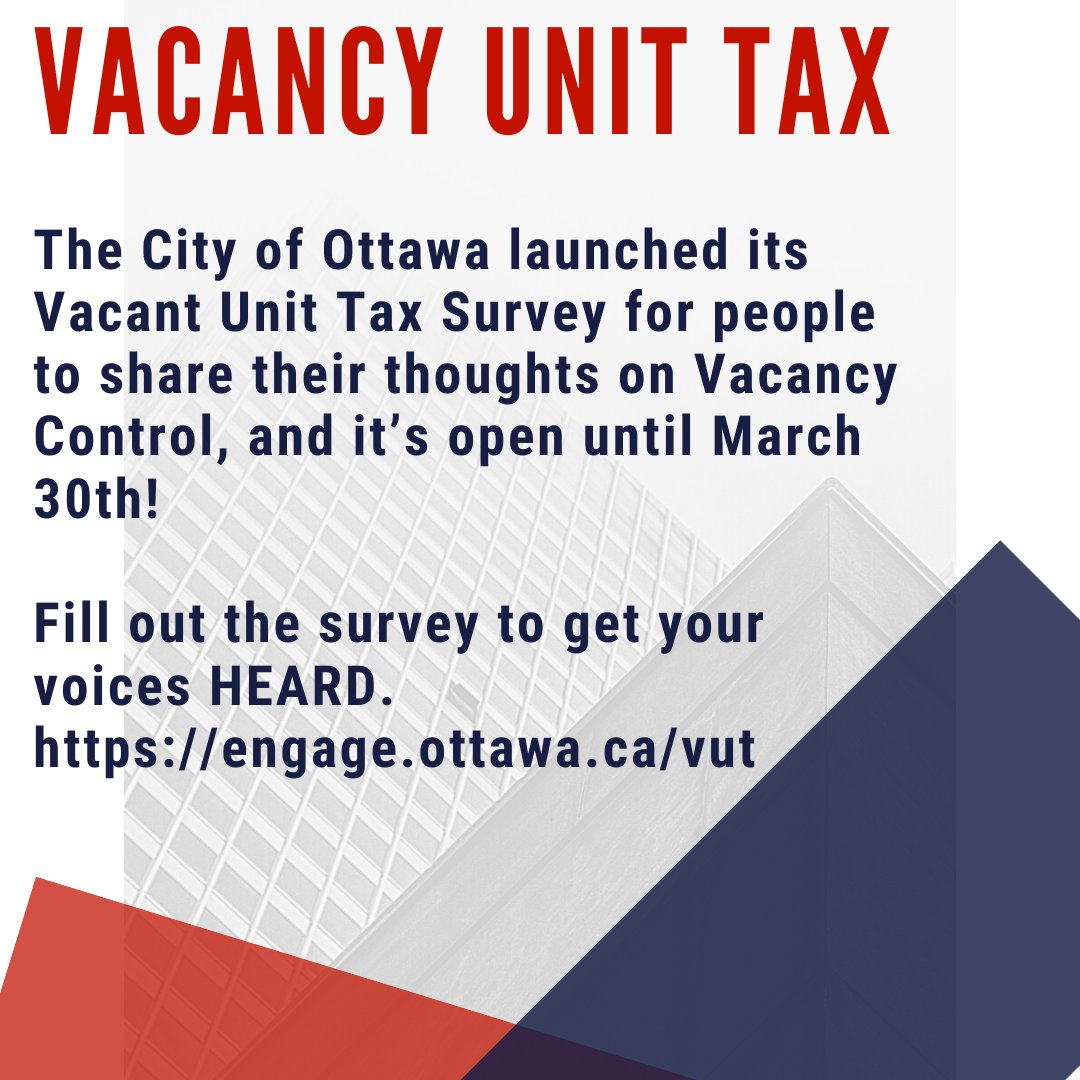 Have you heard of a Vacant Unit Tax?! 

The City of Ottawa launched its VUT Survey for people to share their thoughts on Vacancy Control, and it’s open until March 30th! 

Fill out the survey to get your voices HEARD. engage.ottawa.ca/vut