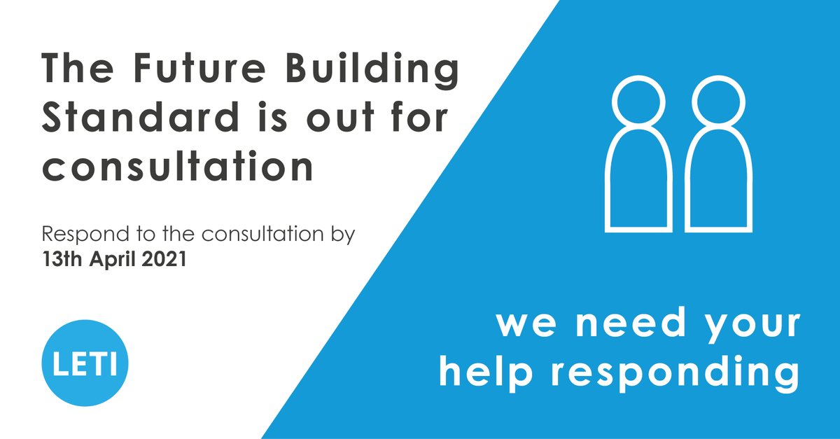 Join LETI to voice your opinion in response to the Government's Future Buildings Standard! 

We have prepared a short guide that outlines our emerging key messages and how to respond to the consultation quickly and easily: 

leti.london/part-l

Deadline: 13th April 2021