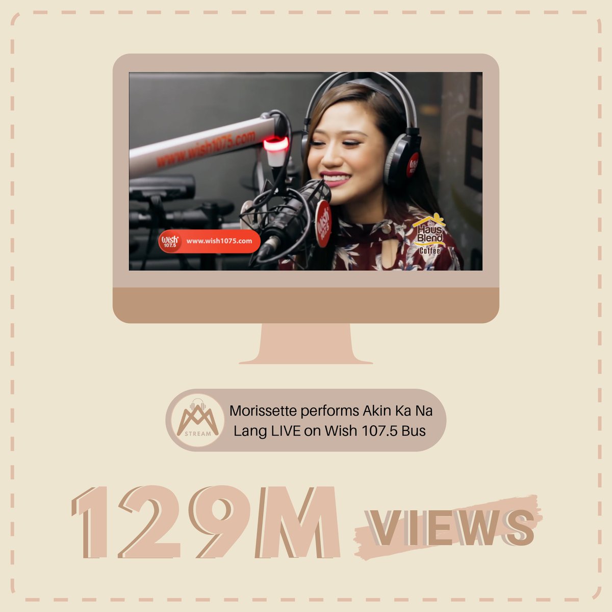 streamorissette's tweet photo. JUST IN: Morissette's live performance of her hit hugot track "Akin Ka Na Lang" on Wish 107.5 Bus has surpassed 129 MILLION VIEWS on YouTube.

YouTube
🔗 https://t.co/FYxiJQFpJ4

@its_Morissette @kikxsalazar
#MorissetteAmon #AsiasPhoenix https://t.co/UNzvBmZL4T https://t.co/Ps9f638uQM