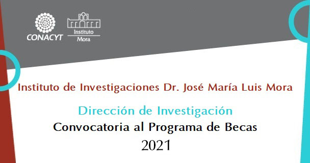 institutomora's tweet photo. #Participa
‼ El Instituto Mora, a través de la Dirección de Investigación, convoca al Programa de #Becas 2021.
🔸Becas de formación a nivel licenciatura.
🔸Becas de formación a nivel maestría y doctorado.
Consulta las bases en: https://t.co/B7JQ4EoASR https://t.co/59lG69CJ8s