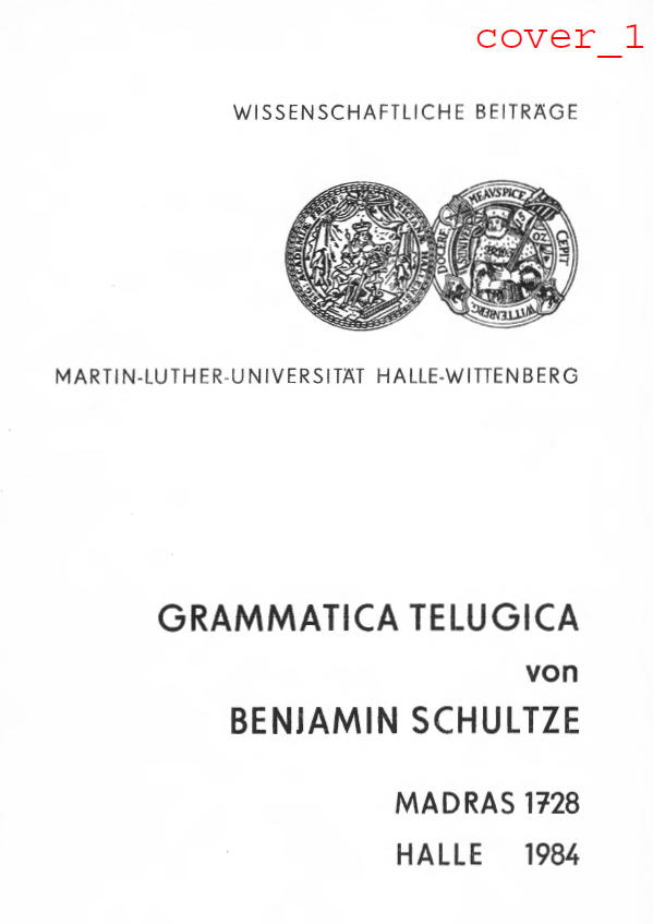 JLC1956's tweet photo. @sridatta_a @cobbaltt @SureshKolichala & for #Telugu one of my still unfulfilled wishes has been to make a transcription of the 1728 Manuscript grammar by #BenjaminSchultze, #GrammaticaTelugica which was published as facsimilé in 1984 in Halle, because I want to compare its terminology with #Beschi's
@SureshKolichala https://t.co/kx3lgvM62w