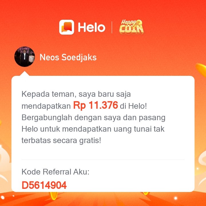 Soedjak's tweet photo. *Kode Referral aku: D5614904* Download Helo dan dapatkan Rp 400 langsung 🤑, dapatkan *Rp 62.000* untuk setiap orang yang kamu undang, tanpa batas. ✅100% Nyata. Klik link berikut untuk download Helo 🔗:
https://t.co/BLEyut3lvo https://t.co/nz40RvZVDW