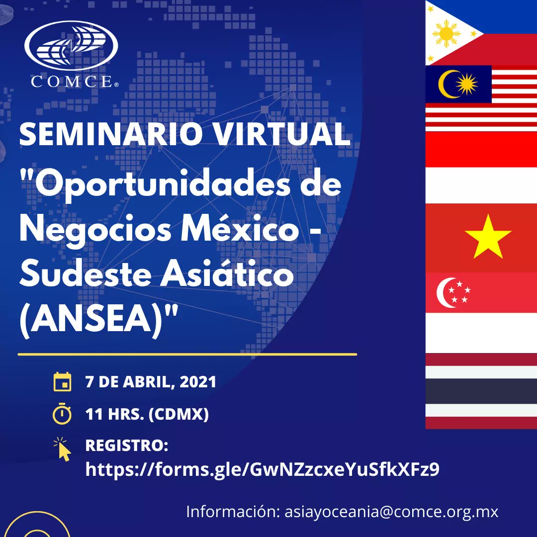 ComceOficial's tweet photo. El #COMCE invita al #Webinar "Oportunidades de Negocio México - Sudeste Asiático"  #ANSEA
🇵🇭 🇲🇾 🇮🇩 🇻🇳 🇸🇬 🇹🇭 

🗓 7 de abril
⏰ 11:00 hrs. (CDMX)
🌐 Idioma: Inglés

Registro 👉https://t.co/1vBQwotkSu https://t.co/Mn1El94dkD