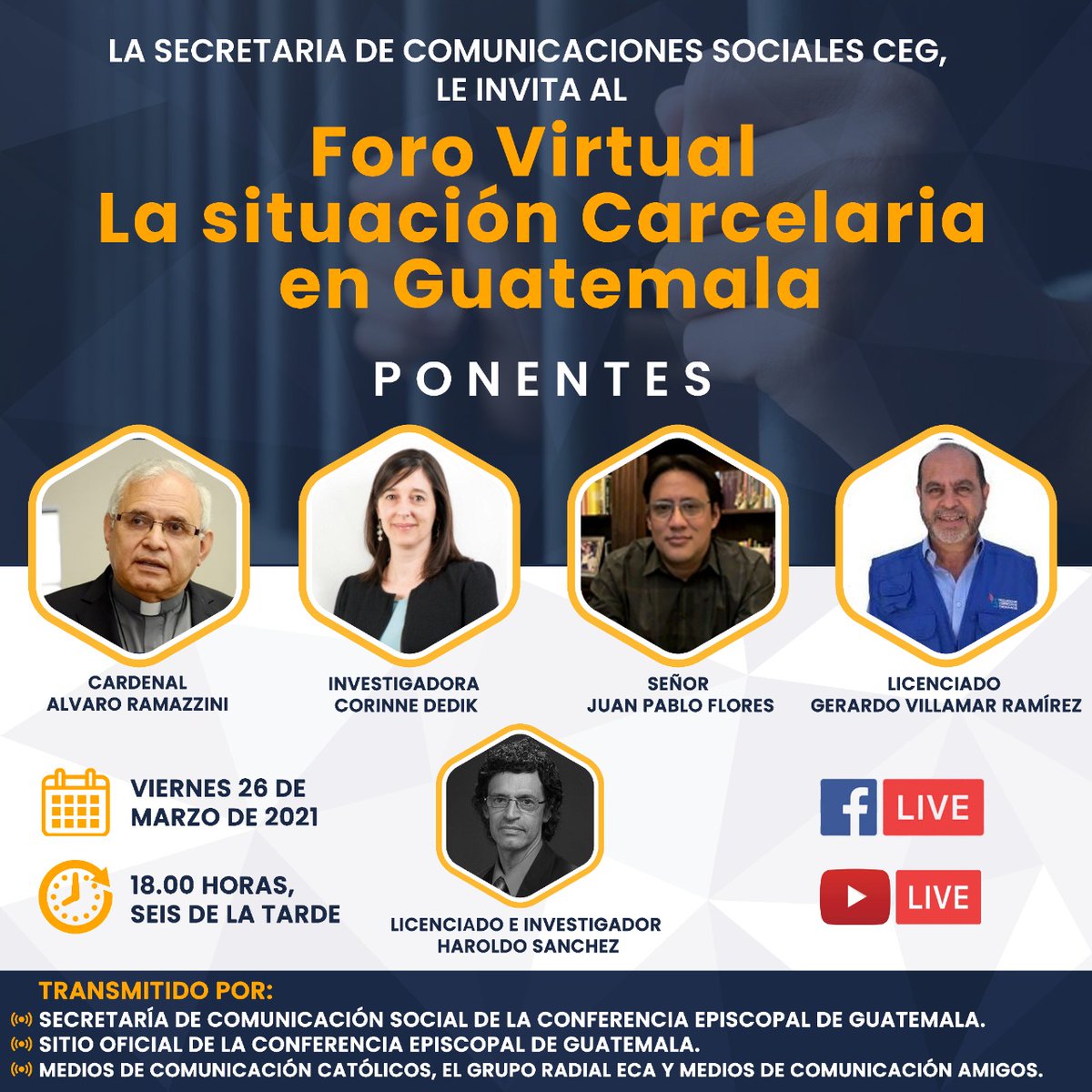 Participarán de la Pastoral  Penitenciaria  Cardenal Álvaro Ramazzini, Lic. Gerardo Villamar Ramírez defensor de las personas  privadas  de  libertad PDH,   Licda,  CorinneDedik,  del CIEN. Se  transmitirá por :facebook.com/Secretariadeco…