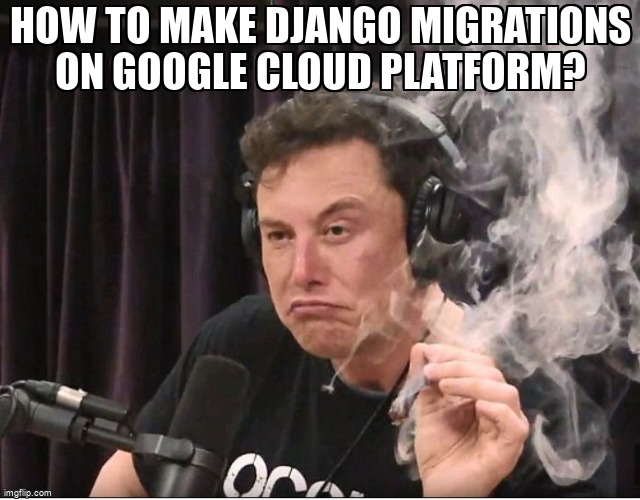 overflow_meme's tweet image. How to make Django migrations on Google Cloud Platform? stackoverflow.com/questions/4882… #googlecloudplatform #googlecloudsql #googleappengine #django