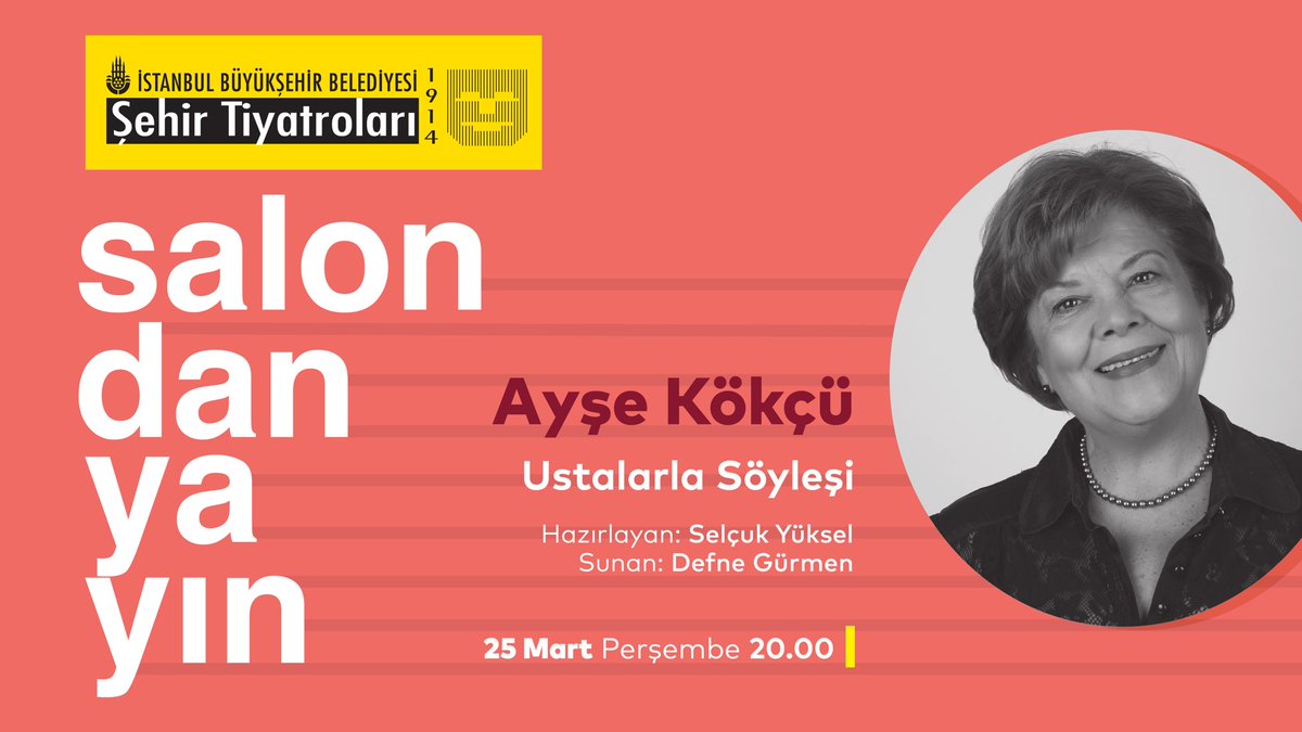USTALARLA SÖYLEŞİ | AYŞE KÖKÇÜ

Yarın saat 20.00’de Şehir Tiyatroları YouTube kanalımızdan izleyebilirsiniz. 

👉 youtu.be/nAIBxbxL90s

Kanala abone olmayı ve hatırlatıcı oluşturmayı unutmayın! 

#SalondanYayın
#UstalarlaSöyleşi
#AyşeKökçü
#İBB #ŞehirTiyatroları