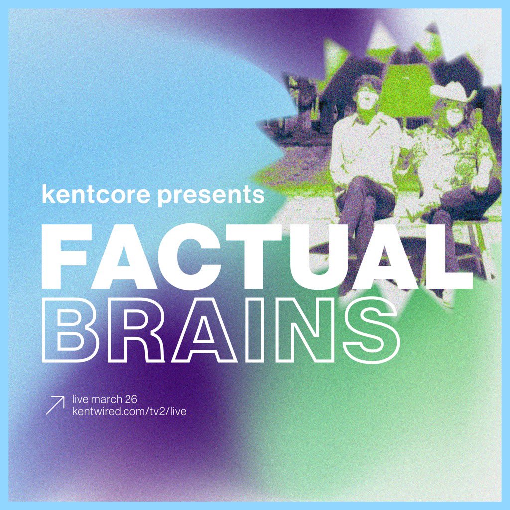 This Friday at 9, it’s about to get weird. 

Factual Brains live, only on kentcore.