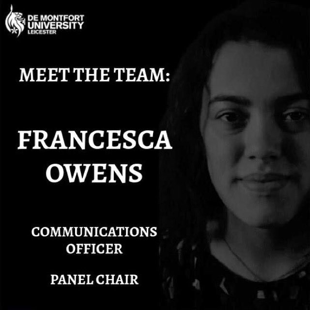 Fran is our Communications Officer and Panel Chair. ‘I am currently a History MA student here at DMU. I am currently interested in gender studies and 20th century history. As your communications officer some of my roles include communicating with speakers and audience members.’