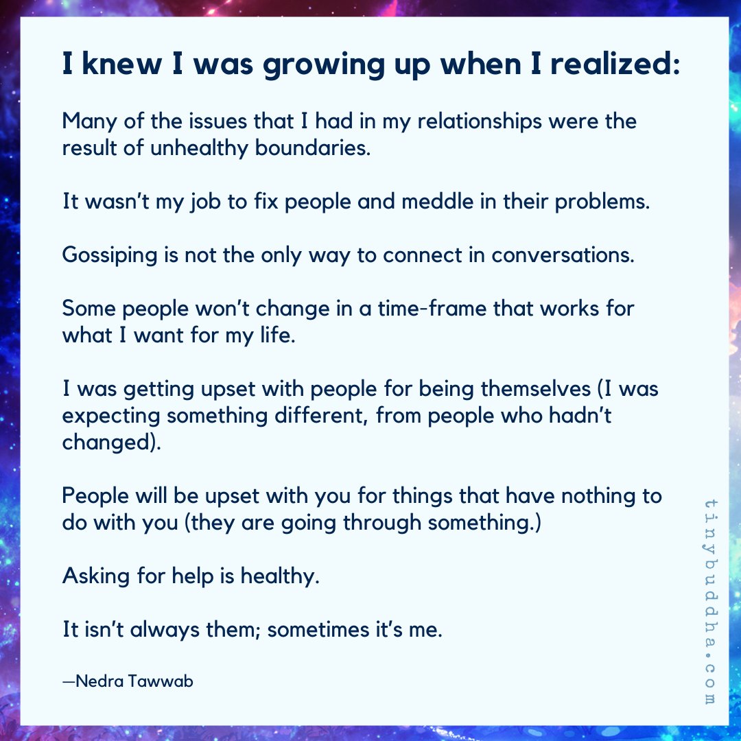 When I was growing up I realized...