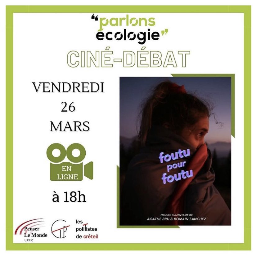 PolitistesUPEC's tweet photo. 1/2 Nous finirons la semaine de Parlons Écologie 🌍 avec un ciné-débat 🎬 sur le filme « Foutu pour foutu » d’Agathe Bru et Romain Sanchez. 

Nous aurons le plaisir de recevoir l’eurodéputé Damien Carême pour échanger sur les termes abordés dans le film. 

✅ Inscrivez-vous ... https://t.co/bq0AwStqtc