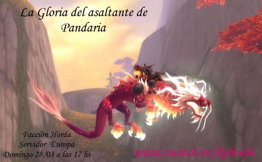 🔥Evento de domingo🔥
🐉La Gloria del asaltante de Pandaria🐉
📌Facción Horda.
📌Servidor Europa.
📌Personaje nivel 40 o más.
📌Domingo 28/03 a las 17hs.
Los espero!