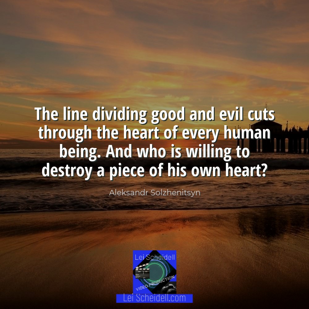 LeiScheidell01's tweet photo. IMHO, our lives are all about which side of your heart will be allowed to reign. Good or evil?

#videostrategist #videocreative https://t.co/VtEmawjU8y