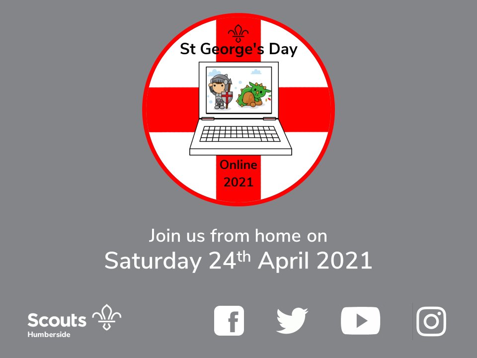 humbersidescout's tweet photo. Save the Date! 
Join us to celebrate St George's Day online this year, with a day full of activities! #SGD2021 https://t.co/dE1zfcOe0g