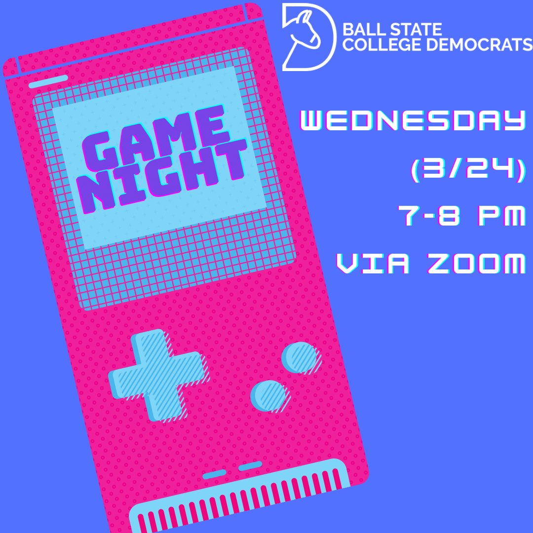 BallStateDems's tweet photo. Let’s make Tuesday’s study day feel as long as possible by having a game night TONIGHT! We all know our brains need it! Make sure to click the link in our bio to receive our emails and zoom links👾🎮🕹 https://t.co/vUL4UgNQLU