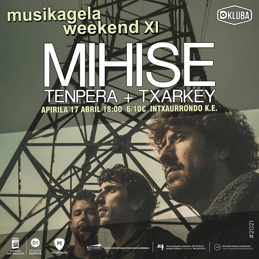 BWProlleckzioms's tweet photo. Todo listo para #MusikagelaWeekend XI con MIHISE + TENPERA + TXARKEY
���17 ABRIL 18:00 6€/10€
INTXAURRONDO K.E.👈
Entradas a la venta en :
https://t.co/orwJcsq7zA
#Mihise #Tenpera #Txarkey
#Musikagela @dkluba_ @donostiakultura @BWProlleckzioms
#IntxaurrondoKE https://t.co/LHoGOPjZzH