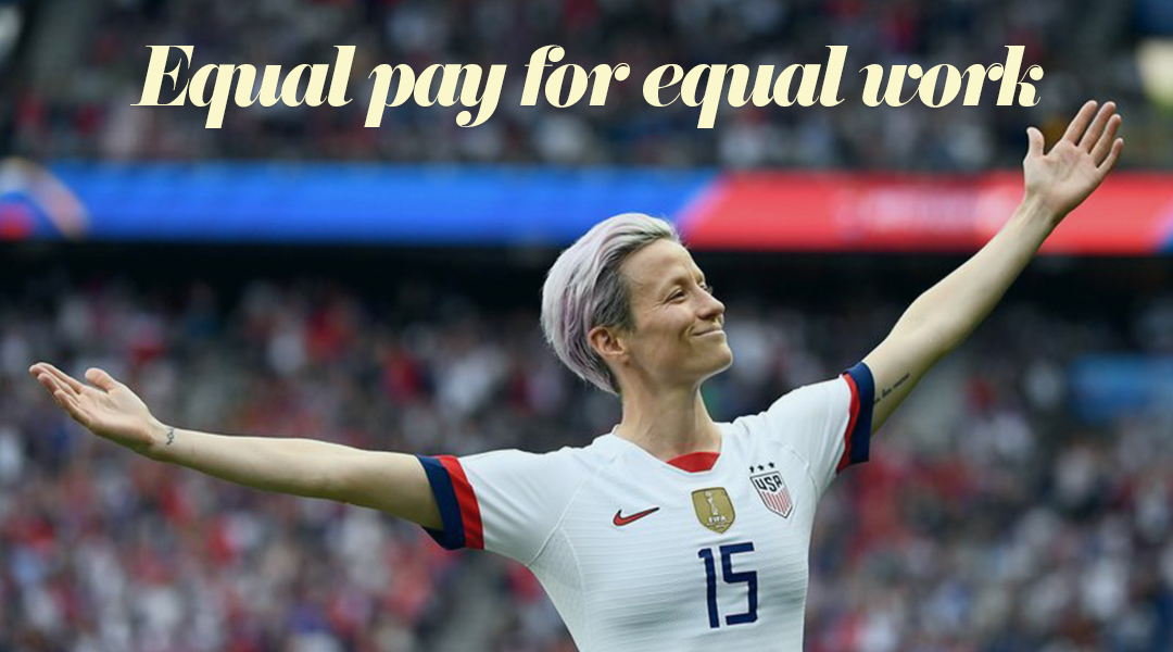 A photo of Megan Rapinoe with the caption "Equal pay for equal work."