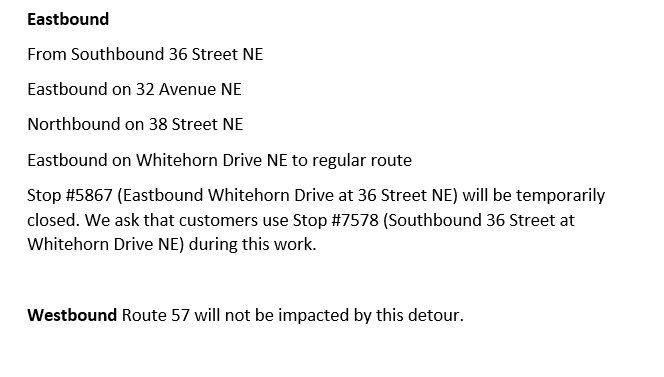 calgarytransit's tweet photo. #CTRiders DETOUR #Route57 Starting Friday, March 26 at 10 PM and continuing until 10 PM on Saturday, March 27 the intersection at 36 S NE &amp; Whitehorn Dr NE will be closed to accommodate LRT rail replacement work. Stop# 5867 will be temporarily closed. https://t.co/5sUBz7FxO7