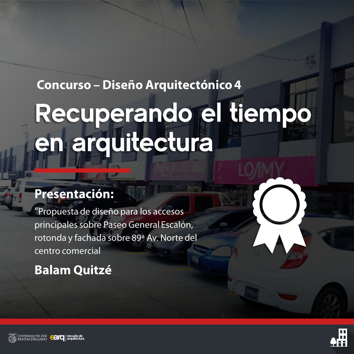 EArqUJMD's tweet photo. 😀 Diseño Arquitectónico 4 están participando en el concurso: "Recuperando el tiempo en arquitectura" 😀 en donde cada equipo presentará una propuesta de intervención para el centro comercial Balam Quitzé. El equipo ganador obtendrá un premio único en efectivo. 💲💲💲 https://t.co/xPgPnMTyKz
