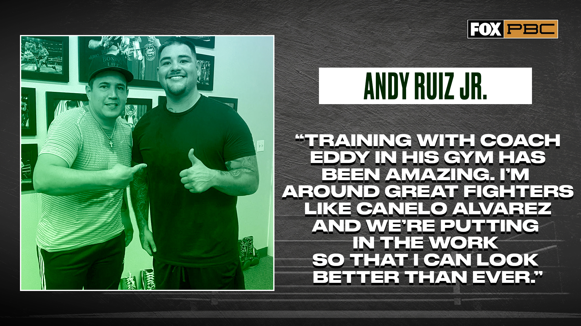 Andy Ruiz Jr. será un nuevo boxeador y un mejor atleta en su regreso, promete Eddy Reynoso.