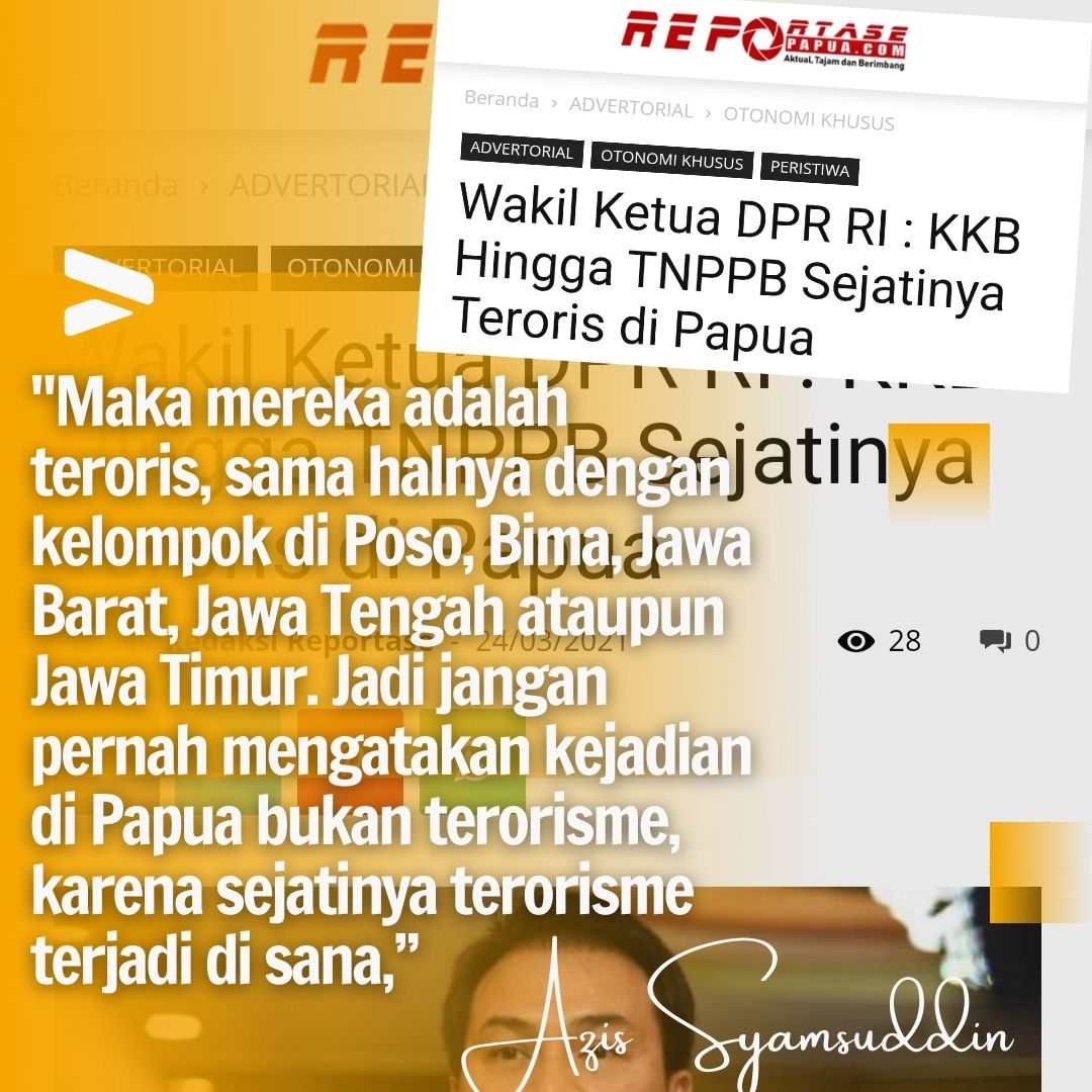 Mereka juga adalah teroris, sama halnya dengan kelompok di Poso, Bima, Jawa Barat, Jawa Tengah ataupun Jawa Timur. Jadi jangan pernah mengatakan kejadian di Papua bukan terorisme, karena sejatinya terorisme terjadi di sana.

#1000BintaraOtsusPapua