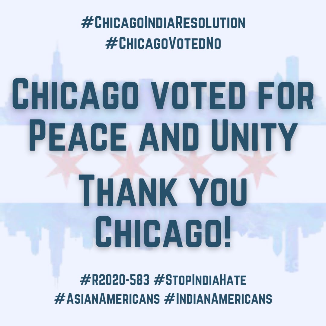 No_ANTIND_Hate's tweet photo. Thank you Chicago. 

Thank you for hearing us out.

#ChicagoIndiaResolution #ChicagoVotedNo https://t.co/edfcTKTQ59
