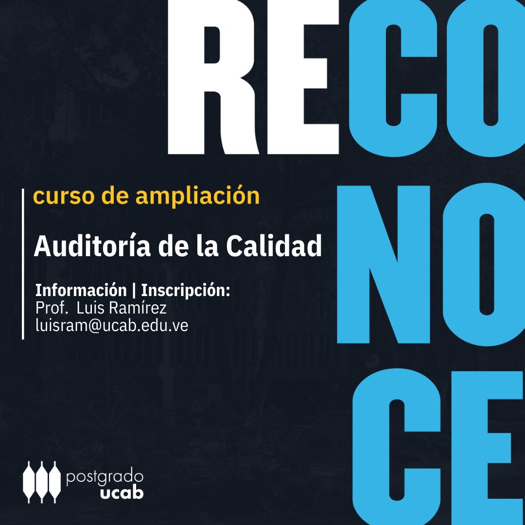 PostgradoUCAB's tweet photo. Estos Cursos de Ampliación son cátedras de la Maestría en Sistemas de la Calidad que pueden ser cursados de manera individual. 
Diseña un plan de formación a tú medida.
Información: Prof. Luis Ramírez - luisram@ucab.edu.ve
@larccaracas  @enlaucab https://t.co/XfjB9YrH3K