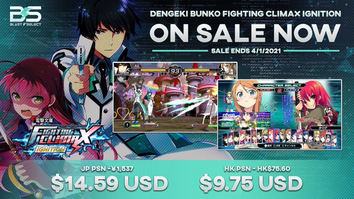 BlastSelect's tweet photo. JP and HK Dengeki Bunko: Fighting Climax Ignition are on sale once again! Definitely consider purchasing the game if you're interested. The sale ends on 4/1!

🇯🇵JP: ($14.59 USD) https://t.co/Y9tZ0Xt2kV

🇭🇰HK: ($9.75 USD) https://t.co/tuMosbyTAS https://t.co/7gCtSgIaPH