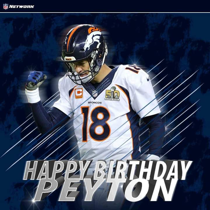 Happy 45th birthday, Peyton Manning!    -E 