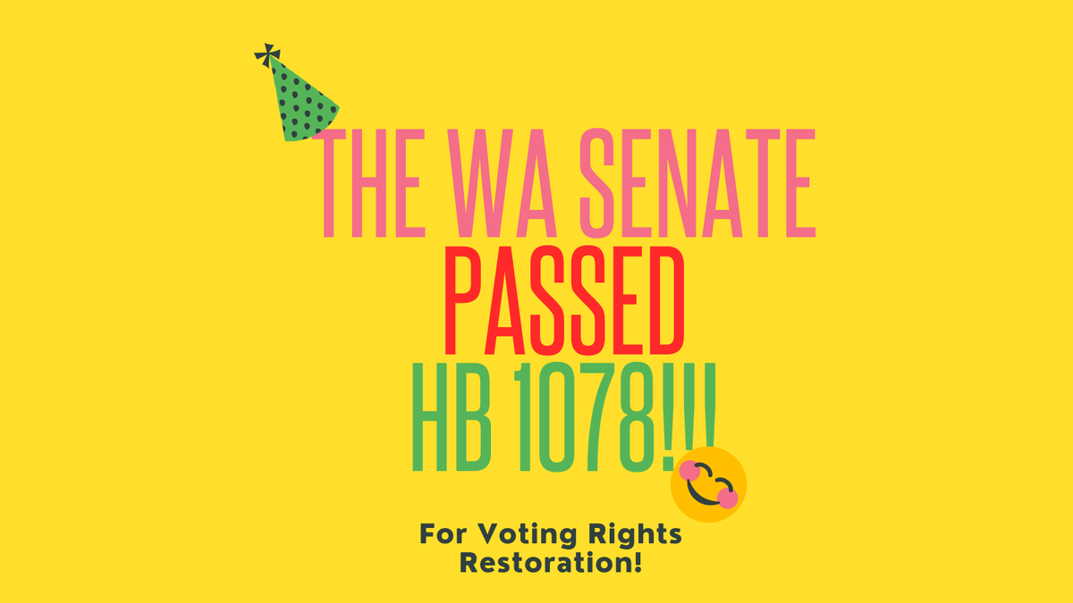 wavotingjustice's tweet photo. Once @JayInslee signs this bill into law, people will have their voting rights automatically restored immediately upon release from prison! So proud of @TarraSimmons5, @senpattykuderer and the many activists who earned this win! #FreeTheVote #HB1078 #WeDidIt https://t.co/dtCgFVKio5