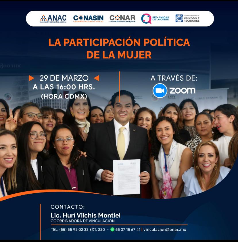 🟣En coordinación con <a href="/CONARmx_/">CONAR</a> / <a href="/CoNaSin/">Coord Nal Síndicos</a> y la Coordinación Nacional de Síndicos y Regidores del #PAN, los invitamos al evento: "La Participación Política de la Mujer".

👉El evento se realizará el 29 de marzo a las 4:00 pm a través de #Zoom.

<a href="/EnriqueVargasdV/">Enrique Vargas Del Villar</a>., Pdte. #ANAC.