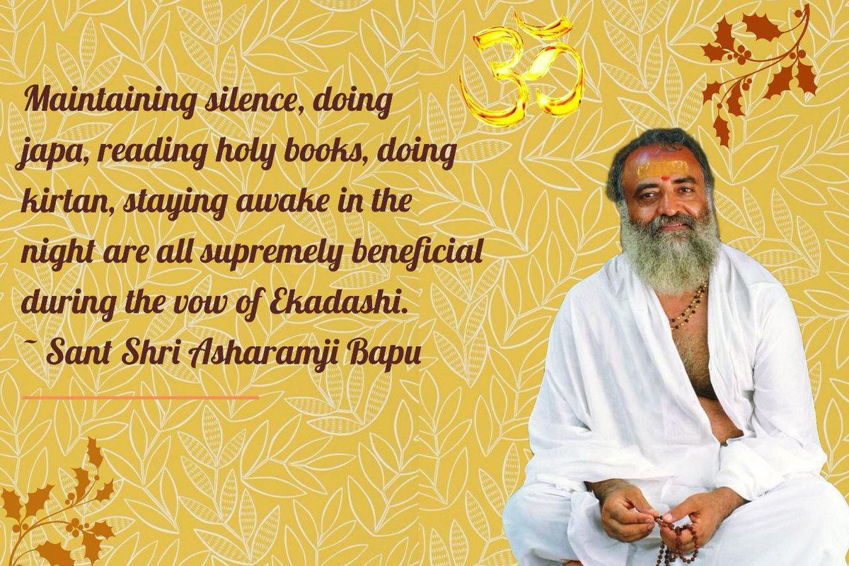 Maintaining silence, doing japa, reading holy books, doing kirtan, staying awake in the night are all supremely beneficial during Ekadashi.
~ Sant Shri Asharamji Bapu
#एकादशी_महिमा
#आमलकी_एकादशी