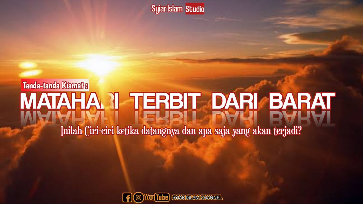 ChannelSyiar's tweet image. السَّلاَمُ عَلَيْكُمْ وَرَحْمَةُ اللهِ وَبَرَكَاتُهُ

Salah satu tanda kiamat yaitu terbitnya matahari dari sebelah barat. Banyak kejadian menggemparkan ketika peristiwa ini terjadi. Apa saja itu? Simak dan tonton sampai habis. 
youtu.be/ZeTN203bThs