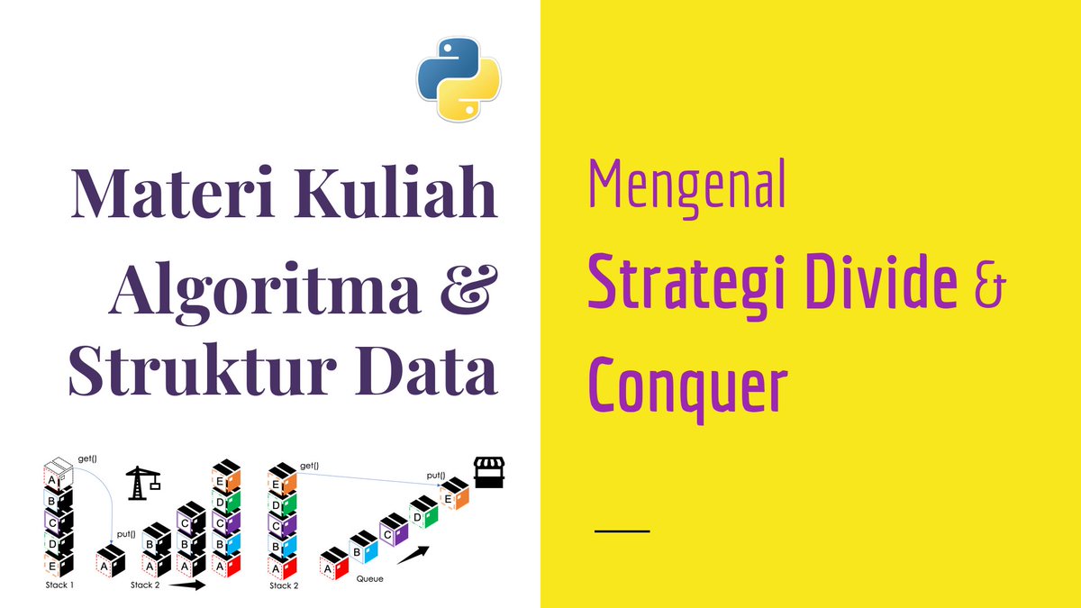 boedybios's tweet photo. Sesi kuliah kali ini membahas salah satu strategi algoritma dasar, yaitu Divide and Conquer. Semoga bermanfaat :)
https://t.co/AJYAZL0bPR
#Algoritma #StrukturData #StrategiAlgoritma​ #DivideAndConquer https://t.co/fx3yYmkQtO