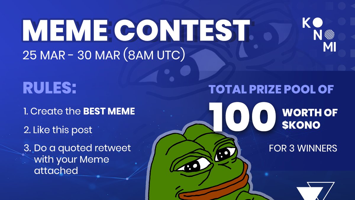 KonomiNetwork's tweet image. Attention all Memers! We're giving away $100 worth of $KONO to three people just for being awesome! 🎁

How to Join:
1. Like this Post
2. Quote Retweet this with your Meme

You have from now until March 30 (8AM UTC) to join. Let the Battle Of the #KonomiMeme begin! ⚔️