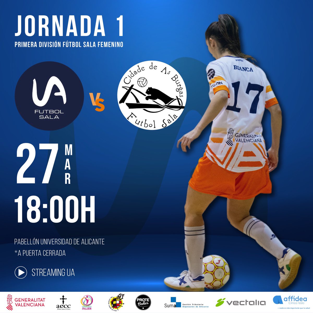 UAfutsafemenino's tweet photo. 🗓 Sábado 27 de marzo
🏆Jornada 1 - 2ª fase 
⚽️ @ua_futbol_sala vs @cidadeasburgas 
⏰18:00 horas
🏟Pabellón UA 
📺 En directo en: streaming UA 

@universomujer18 
@SumaAlicante
@vectalia.official 
@somosfutsalrfef 
@ffcv_info 
@generalitatvalenciana 
@protebaker 
 #ClinicaTesla https://t.co/lQmQovi0uf