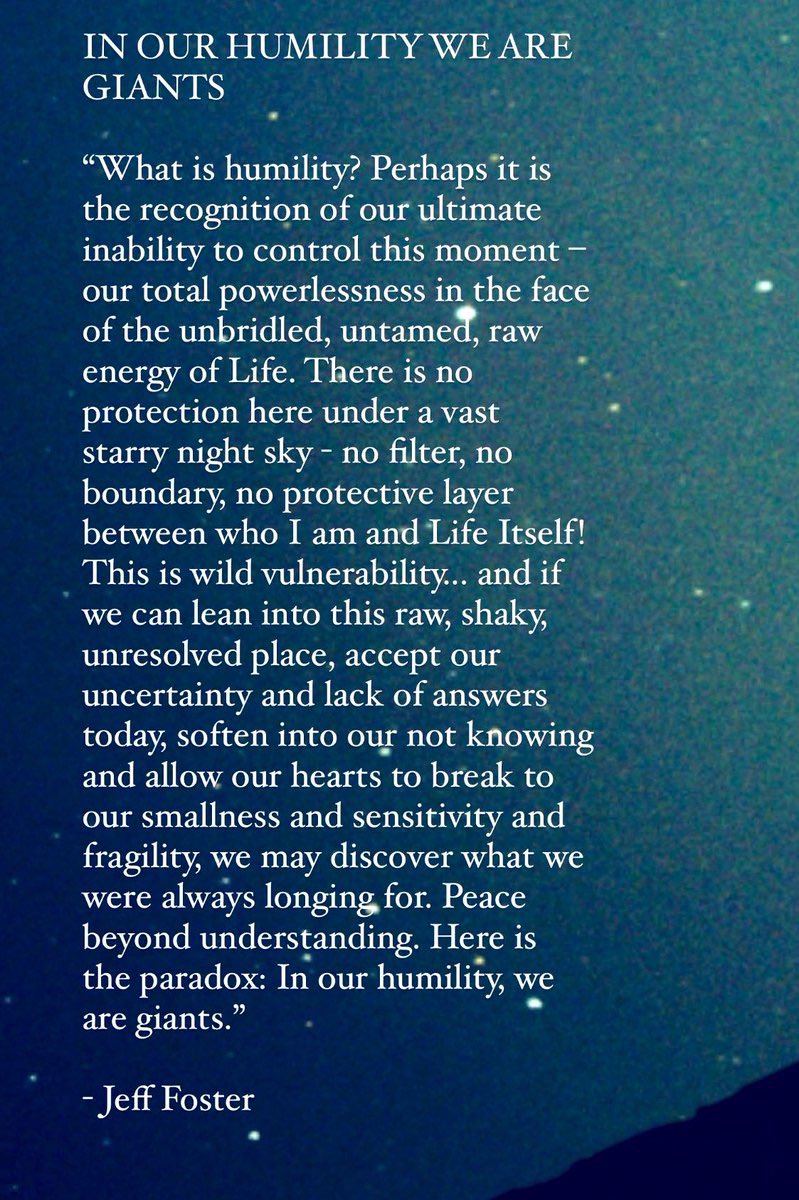 WonderOfBeing's tweet photo. Here is the paradox: 
In our humility, we are giants.

- Jeff Foster https://t.co/nuwlqmxoNL