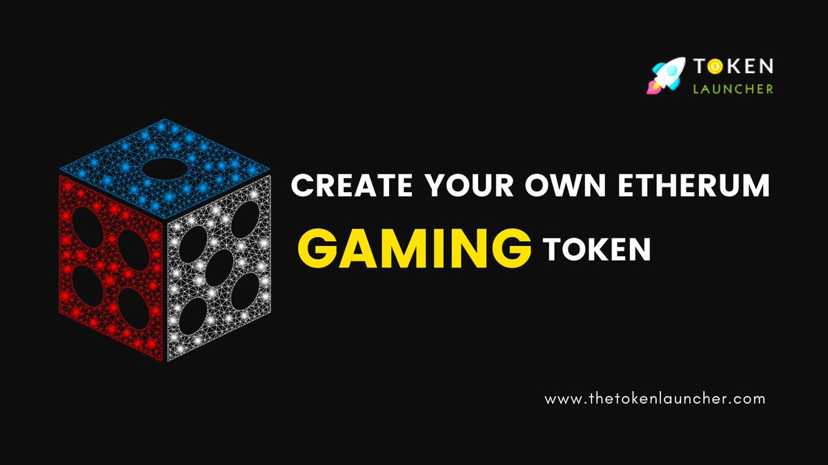 token_launcher's tweet photo. Create Your Own Gaming Token on Ethereum #blockchain by Yourself!!

#Gaming Industry is grabbed people attention of all generation &amp; it is easy way to gain profit as business. Create Your Own Gaming Token on #ethereum Blockchain using, The Token Launcher - https://t.co/FhAjzKpyeP https://t.co/mnu3HVym94
