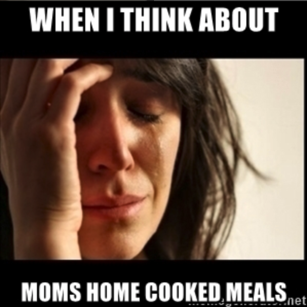 rnmclaug's tweet photo. Moving to college and making my own meals can be hard sometimes when I'm reminded of how good moms home cooked meals are. This meme describes that feeling lol!!!  #college https://t.co/ZpqEE6FXHA