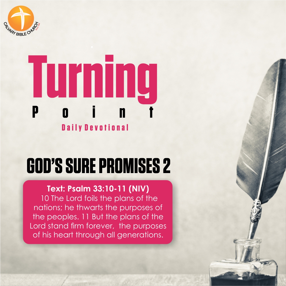 CBCNigeria's tweet photo. GOD'S SURE PROMISES 2

Text: Psalm 33:10-11 (NIV)

#TurningPoint #CBCDailyDevotional #CBCGlobal https://t.co/UtUzAB7L01
