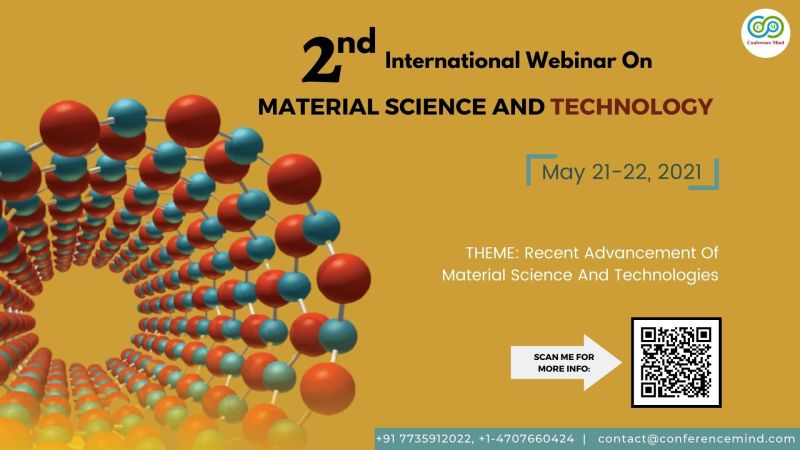 Materialscien10's tweet photo. #Conferencemind welcomes you to 2nd international Webinar on #MaterialScience &amp; #Technology, #May 21-22, 2021
For more details 👇👇👇
https://t.co/cZoQuakvO3
#materialscience #materialsengineering #materialsresearch #artificialintelligence #artificialgeneralintelligence #metals https://t.co/3cACyAHrds