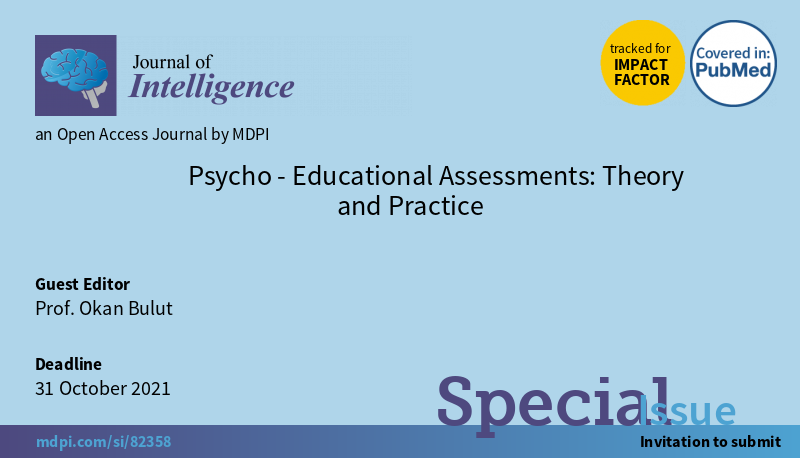 JIntell_MDPI's tweet photo. 📢(Call for Paper) We are excited to deliver you a new Special Issue on "Psycho-educational #assessments", for which Prof. Okan Bulut @drokanbulut is serving as the Guest Editor. 

#IntelligenceTests
#BehavioralMeasures

Find out the details at https://t.co/CLHbfUKL53 https://t.co/igT5yMqMmL