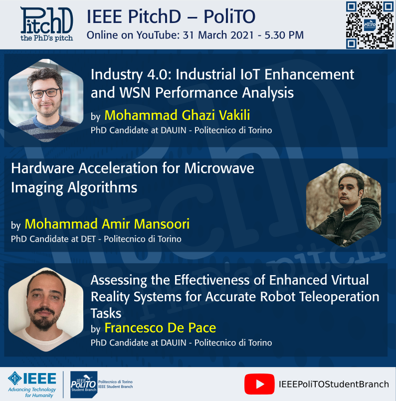 IEEESBPoliTO's tweet photo. Welcome to the 3rd PitchD of 2021.
β 31/03/2021-17.30 CET
π https://t.co/mS2Ec1ZQNZ
π Event: https://t.co/VUjc9zFaFP
#ieee #iot #hardwareacceleration #microwaveimaging #airpollution #virtualreality #robotics #networks #sbpolito #polito #pitchd #research #phd https://t.co/xrqFniItVL