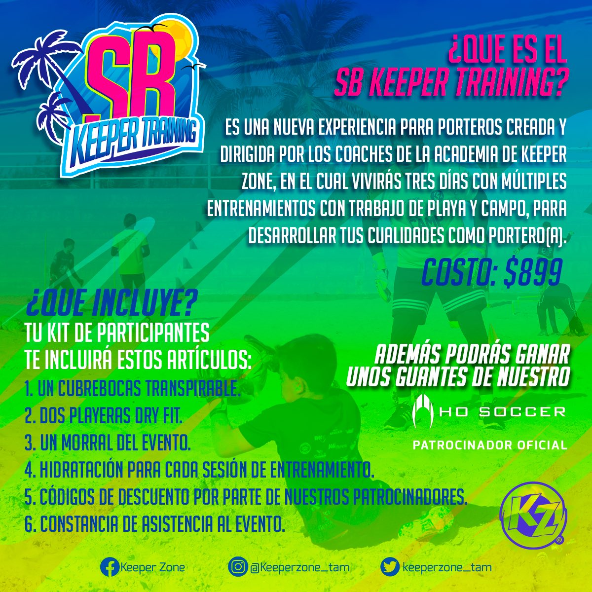 keeperzone_tam's tweet photo. Te dejamos toda la información de nuestra nueva experiencia 😎

SB Keeper Training 🏖⚽️ ¡Inscríbete ya! ☝🏼

#YoEntrenoSeguro 🧤🥅 https://t.co/50VV7OnVnI