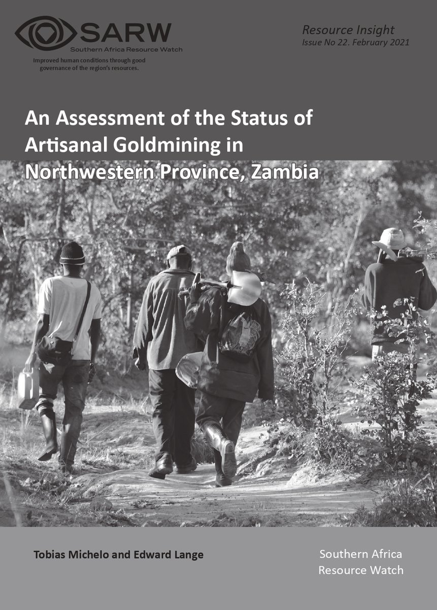 In February SARW published this report (bit.ly/3uE4UXd) looking at the nature of artisanal &amp; small-scale gold mining in Kasenseli, #Zambia. We are happy to bring an online discussion of the report's findings &amp; recommendations. Zoom registration: bit.ly/2Pr9ckf