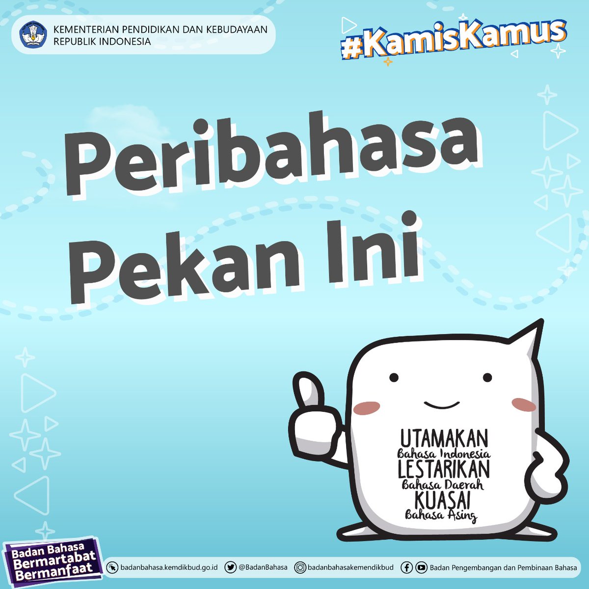 BadanBahasa's tweet photo. #KamisKamus
Halo, #SahabatBahasa dan #SahabatDikbud.
Mari, simak peribahasa hari ini yang penuh makna, yaitu "Ada sampan hendak berenangโ.
.
Jangan sampai #Sahabat Bahasa terjebak dalam situasi seperti itu, ya.
.
#KamisKamus
#KBBIV
#UtamakanBahasaIndonesia https://t.co/8LDFtPjzO4