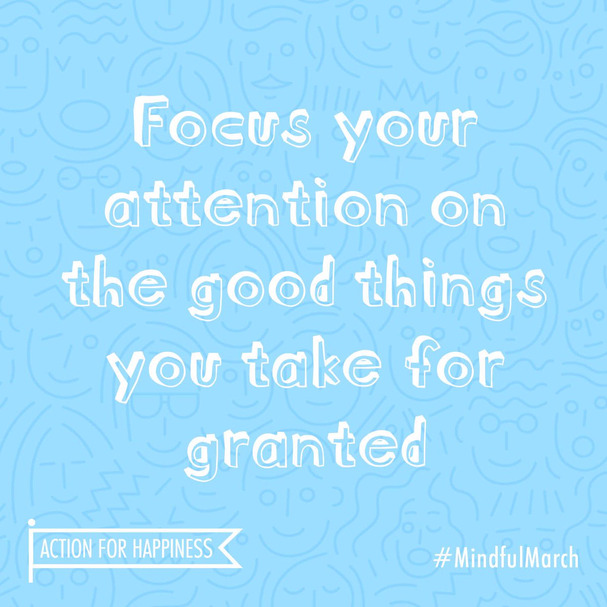 actionhappiness's tweet image. Mindful March - Day 25: Focus your attention on the good things you take for granted ☀️👨‍👩‍👧‍👦🚰💗🥗 actionforhappiness.org/march #MindfulMarch
